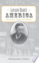 Lafcadio Hearn's America : Ethnographic Sketches and Editorials.