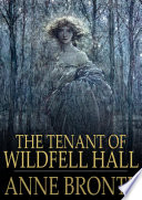 The tenant of Wildfell hall /