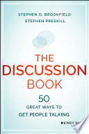 The discussion book : 50 great ways to get people talking /