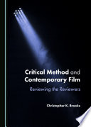 Critical method and contemporary film : reviewing the reviewers /