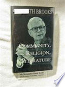 Community, religion, and literature : essays / by Cleanth Brooks.