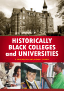 Historically Black colleges and universities : an encyclopedia /