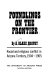 Foundlings on the frontier : racial and religious conflict in Arizona Territory, 1904-1905 / by A. Blake Brophy.