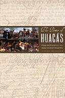 The power of huacas : change and resistance in the Andean world of colonial Peru / by Claudia Brosseder.