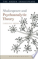 Shakespeare and psychoanalytic theory /