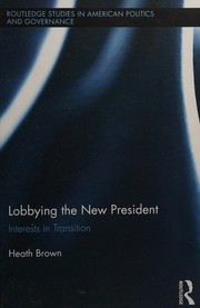 Lobbying the new president interests in transition /