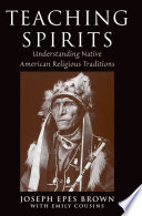 Teaching spirits : understanding Native American religious traditions /