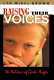 Raising their voices : the politics of girls' anger / Lyn Mikel Brown.