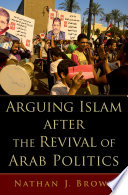 Arguing islam after the revival of arab politics.