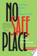 No safe place toxic waste, leukemia, and community action / Phil Brown and Edwin J. Mikkelsen ; with a new foreword by Jonathan Harr and a new preface by Phil Brown.
