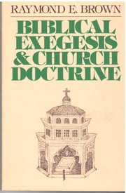 Biblical exegesis and church doctrine /