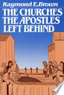 The churches the apostles left behind /