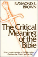 The critical meaning of the Bible /