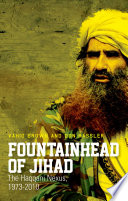 Fountainhead of jihad : the Haqqani Nexus, 1973-2012 / Vahid Brown, Don Rassler.