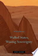 Walled states, waning sovereignty /