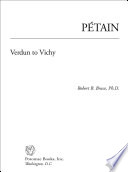 Pétain : Verdun to Vichy / Robert B. Bruce.