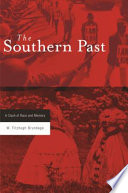 The Southern past : a clash of race and memory /