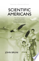 Scientific Americans : the making of popular science and evolution in early-twentieth-century U.S. literature and culture /