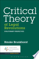 Critical theory of legal revolutions : evolutionary perspectives /
