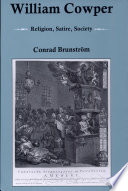 William Cowper : religion, satire, society / Conrad Brunström.