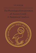 The phonological interpretation of Ancient Greek : a pandialectal analysis /