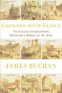 Crowded with genius : the Scottish enlightenment : Edinburgh's moment of the mind /