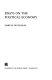 Essays on the political economy /