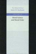 Moral science and moral order / James M. Buchanan.