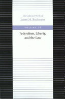 Federalism, liberty, and the law /