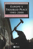 Europe's troubled peace, 1945-2000 /