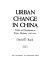 Urban change in China : politics and development in Tsinan, Shantung, 1890-1949 /