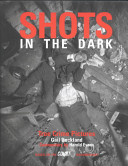 Shots in the dark : true crime pictures /