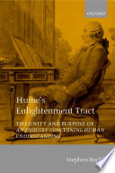 Hume's enlightenment tract : the unity and purpose of An enquiry concerning human understanding /