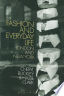 Fashion and everyday life /