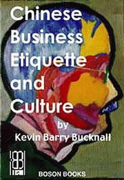 Chinese business etiquette and culture /