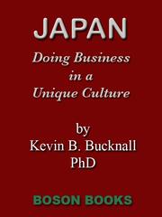 Japan : doing business in a unique culture /