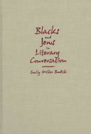 Blacks and Jews in literary conversation / Emily Miller Budick.