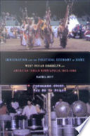 Immigration and the political economy of home : West Indian Brooklyn and American Indian Minneapolis, 1945-1992 /