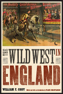 The Wild West in England /