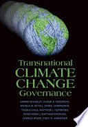 Transnational climate change governance /