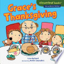 Grace's Thanksgiving / by Lisa Bullard ; illustrated by Katie Saunders.