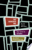 The hungered one : short stories / by Ed Bullins ; with a preface by Amiri Baraka.