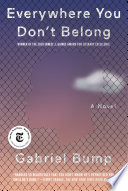 Everywhere you don't belong : a novel /