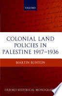 Colonial land policies in Palestine, 1917-1936 /