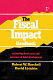 The fiscal impact handbook : estimating local costs and revenues of land development / Robert W. Burchell, David Listokin, in collaboration with Robert W. Lake [and others], with the assistance of Rodney E. Engelen [and others]