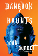 Bangkok haunts / John Burdett.