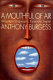 A mouthful of air : language, languages-- especially English / Anthony Burgess.