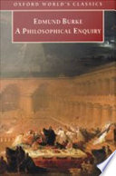 A philosophical enquiry into the origin of our ideas of the sublime and beautiful / Edmund Burke ; edited with an introduction and notes by Adam Phillips.