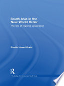 South Asia in the new world order the role of regional cooperation /