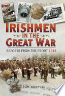 Irishmen in the Great War: Reports from the Front 1915.